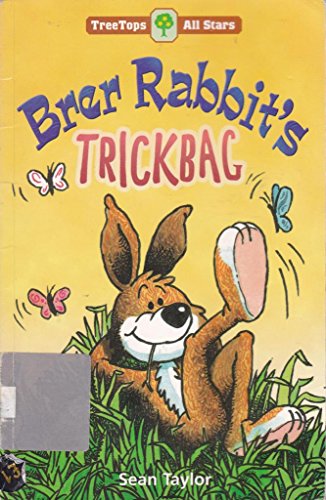 Stock image for Oxford Reading Tree: TreeTops All Stars: Brer Rabbit's Trickbag (Treetops all stars pack 3) for sale by WorldofBooks