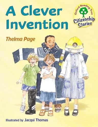 Imagen de archivo de Oxford Reading Tree: Stages 9-10: Citizenship Stories: A Clever Invention a la venta por WorldofBooks