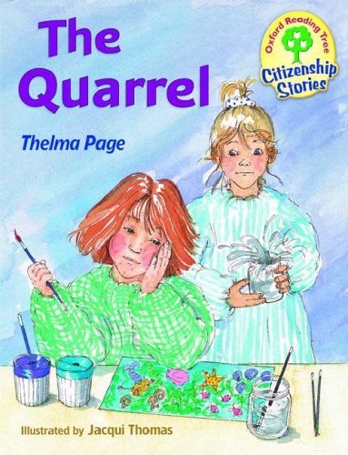 Imagen de archivo de Oxford Reading Tree: Stages 9-10: Citizenship Stories: The Quarrel a la venta por WorldofBooks