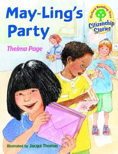 Stock image for Oxford Reading Tree: Stages 9-10: Citizenship Stories: May-Ling's Party for sale by WorldofBooks