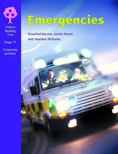 Oxford Reading Tree: Stage 11: Citizenship Jackdaws: Emergencies (9780199195190) by Kerven, Rosalind; Storer, Jackie; Williams, Heather