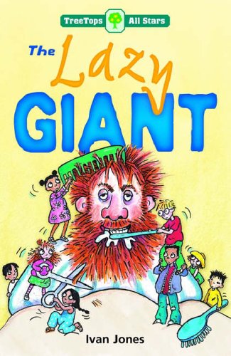 9780199195800: Oxford Reading Tree: TreeTops More All Stars: The Lazy Giant