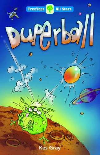 Imagen de archivo de Oxford Reading Tree: TreeTops More All Stars: Duperball a la venta por WorldofBooks