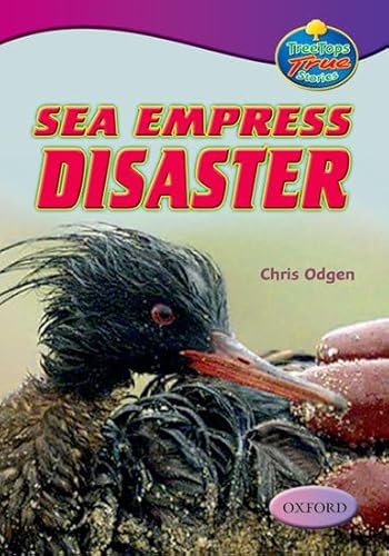 Stock image for Oxford Reading Tree: Levels 10-12: TreeTops True Stories: Sea Empress Disaster for sale by WorldofBooks