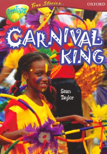 Imagen de archivo de Oxford Reading Tree: Levels 15-16: TreeTops True Stories: Carnival King a la venta por Brit Books