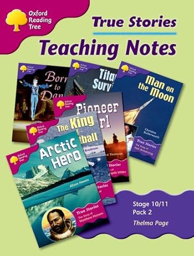 Stock image for Oxford Reading Tree: Levels 10-11: True Stories: Pack 2: Teaching Notes for sale by WorldofBooks