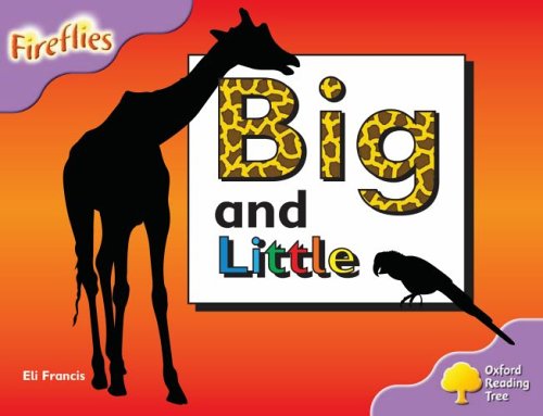 Beispielbild fr Oxford Reading Tree: Stage 1+: Fireflies: Big and Little zum Verkauf von AwesomeBooks