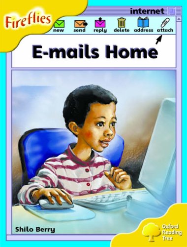 Stock image for Oxford Reading Tree: Stage 5: Fireflies: E-mails Home for sale by WorldofBooks