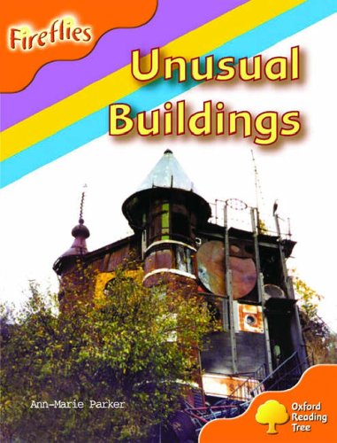 Imagen de archivo de Oxford Reading Tree: Stage 6: Fireflies: Unusual Buildings a la venta por AwesomeBooks