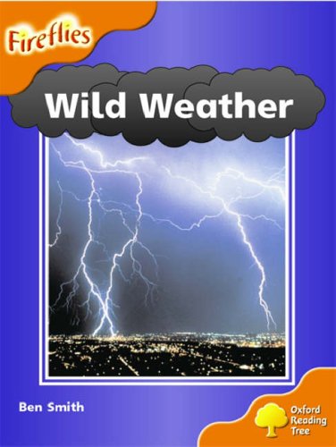 Stock image for Oxford Reading Tree: Stage 6: Fireflies: Wild Weather for sale by WorldofBooks