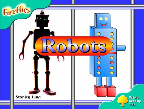9780199198085: Oxford Reading Tree: Stage 9: Fireflies: Robots