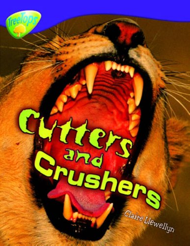 9780199198566: Oxford Reading Tree: Level 11: Treetops Non-Fiction: Cutters and Crushers