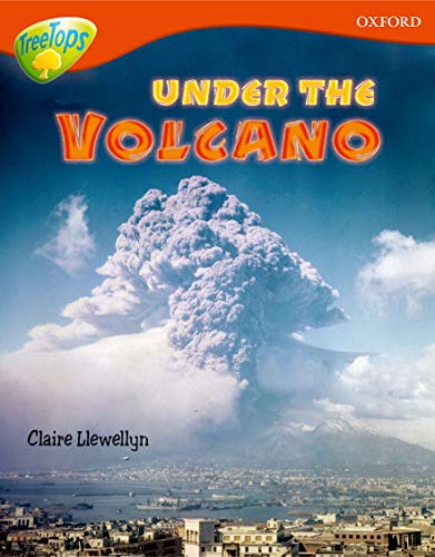 Stock image for Oxford Reading Tree: Level 13: Treetops Non-Fiction: Under the Volcano for sale by GF Books, Inc.