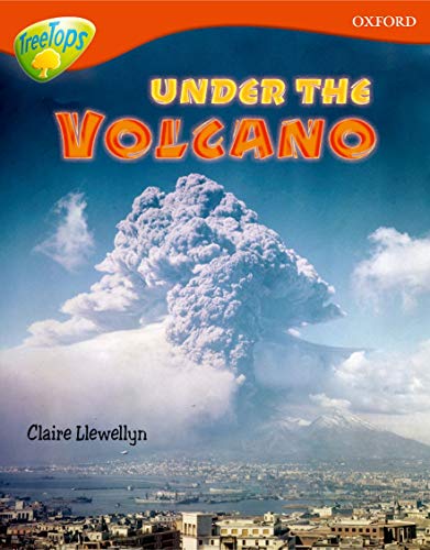 9780199198733: Oxford Reading Tree: Level 13: Treetops Non-Fiction: Under the Volcano