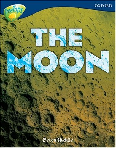 Beispielbild fr Oxford Reading Tree: Level 14: Treetops Non-Fiction: The Moon zum Verkauf von WorldofBooks