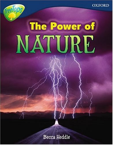 Imagen de archivo de Oxford Reading Tree: Level 14: Treetops Non-Fiction: The Power of Nature a la venta por WorldofBooks