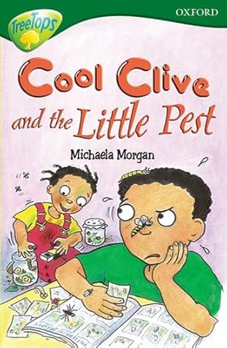 Imagen de archivo de Oxford Reading Tree: Level 12:TreeTops More Stories A: Cool Clive and the Little Pest a la venta por WorldofBooks