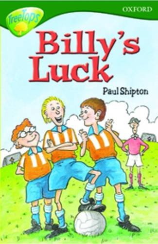 Stock image for Oxford Reading Tree: Level 12:TreeTops More Stories A: Billy's Luck for sale by AwesomeBooks