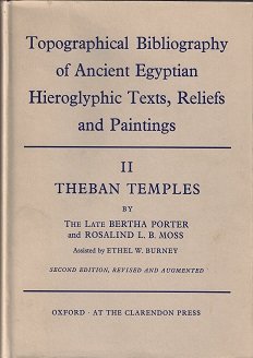 Beispielbild fr Topographical Bibliography of Ancient Egyptian Hieroglyphic Texts, Statues, Reliefs and Paintings Volume II: Theban Temples zum Verkauf von Labyrinth Books