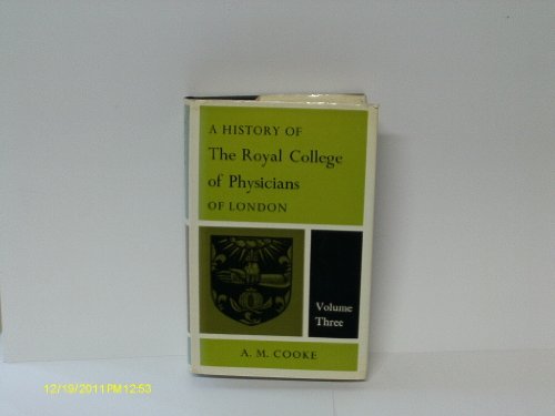 Stock image for A History of the Royal College of Physicians of London (v. 3) for sale by Phatpocket Limited