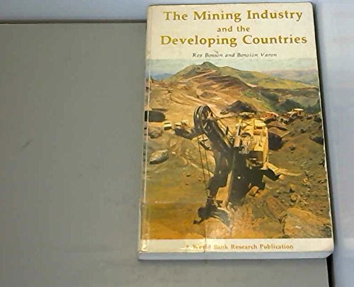 9780199200993: The Mining Industry and the Developing Countries