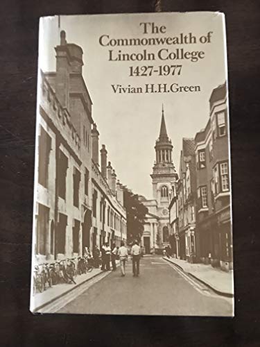 Stock image for Commonwealth of Lincoln College, 1427-1977 for sale by WorldofBooks