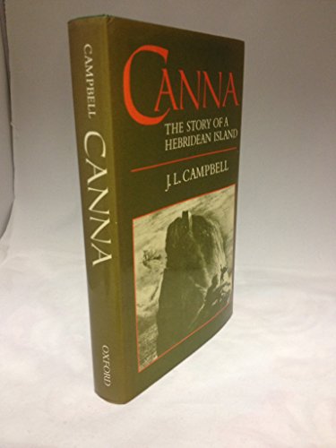 Stock image for Canna: The Story of a Hebridean Island for sale by GF Books, Inc.