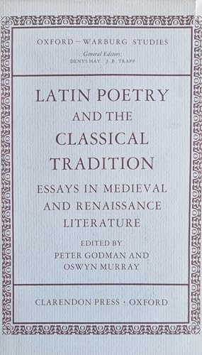 Beispielbild fr Latin Poetry and the Classical Tradition: Essays in Mediaeval and Renaissance Literature (Warburg Studies) zum Verkauf von Anybook.com