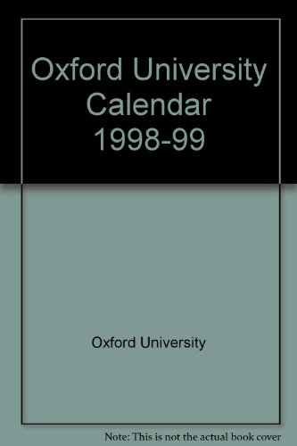 Beispielbild fr Oxford University Calendar 1998-99 zum Verkauf von AwesomeBooks