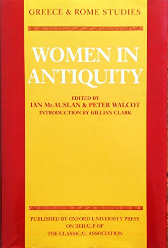 9780199203024: Women in Antiquity: v.3 (Greece & Rome Studies)