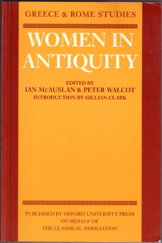 Beispielbild fr Women in Antiquity: v.3 (Greece & Rome Studies) zum Verkauf von WorldofBooks