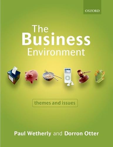 Imagen de archivo de The Business Environment : Themes and Issues a la venta por Better World Books