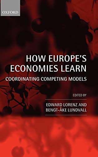Imagen de archivo de How Europe's Economies Learn : Coordinating Competing Models a la venta por Better World Books