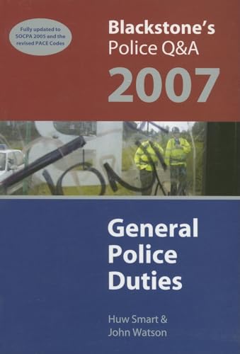 Stock image for Blackstones Police QandA: General Police Duties 2007 for sale by Reuseabook