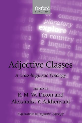 9780199203468: Adjective Classes: A Cross-linguistic Typology