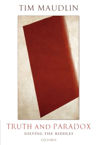 Beispielbild fr Truth and Paradox: Solving the Riddles zum Verkauf von Ria Christie Collections
