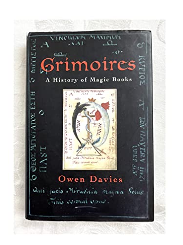 9780199204519: Grimoires: A History of Magic Books