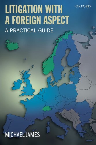 Litigation with a Foreign Aspect: A Practical Guide (9780199204724) by James, Michael