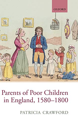 Stock image for Parents of Poor Children in England, 1580-1800 for sale by Books From California