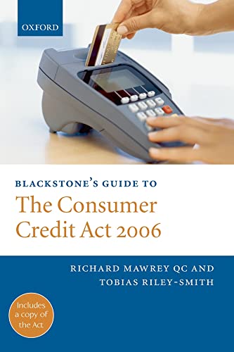 Beispielbild fr Blackstone's Guide to the Consumer Credit Act 2006 (Blackstone's Guides) zum Verkauf von Phatpocket Limited