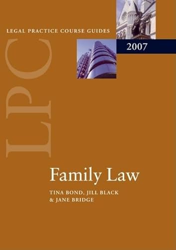 Family Law (Blackstone Legal Practice Course Guide) (9780199205455) by Black, Jill; Bridge, Jane; Bond, Tina