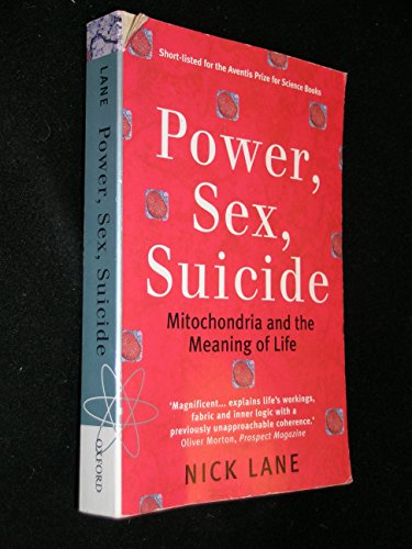 9780199205646: Power, Sex, Suicide: Mitochondria and the meaning of life