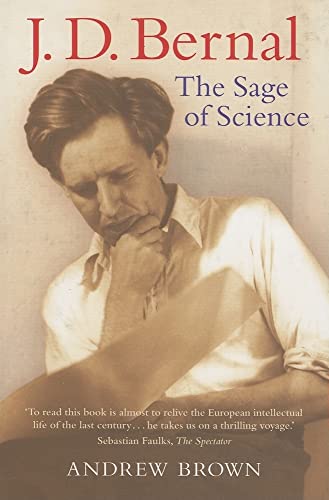 Stock image for J. D. Bernal: The Sage of Science for sale by Open Books