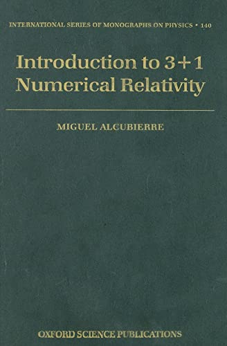 Imagen de archivo de Introduction to 3+1 Numerical Relativity a la venta por ThriftBooks-Dallas