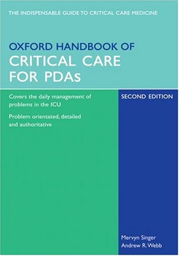 Beispielbild fr OXFORD HANDBOOK OF CRITICAL CARE FOR PDAS. zum Verkauf von Cambridge Rare Books