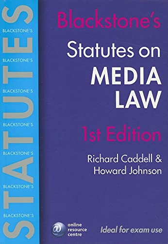 Stock image for Blackstone's Statutes on Media Law (Blackstone's Statute Book Series) for sale by Ergodebooks