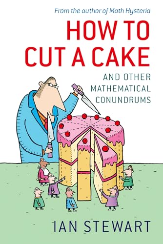 Beispielbild fr How to Cut a Cake: And Other Mathematical Conundrums zum Verkauf von Wonder Book