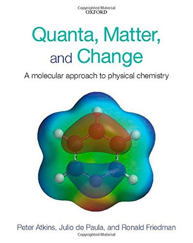 Beispielbild fr Quanta, Matter, and Change, a Molecular Approach to Physical Chemistry (2 Volumes, Text + Student Solutions manual) zum Verkauf von Reader's Corner, Inc.