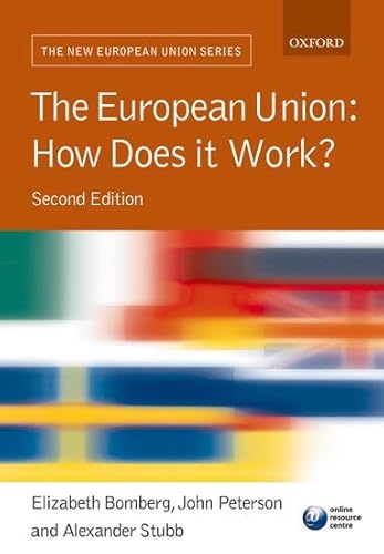 Stock image for The European Union: How Does it Work? (New European Union) for sale by Ergodebooks