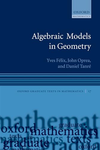 Imagen de archivo de Algebraic Models in Geometry a la venta por Books Puddle